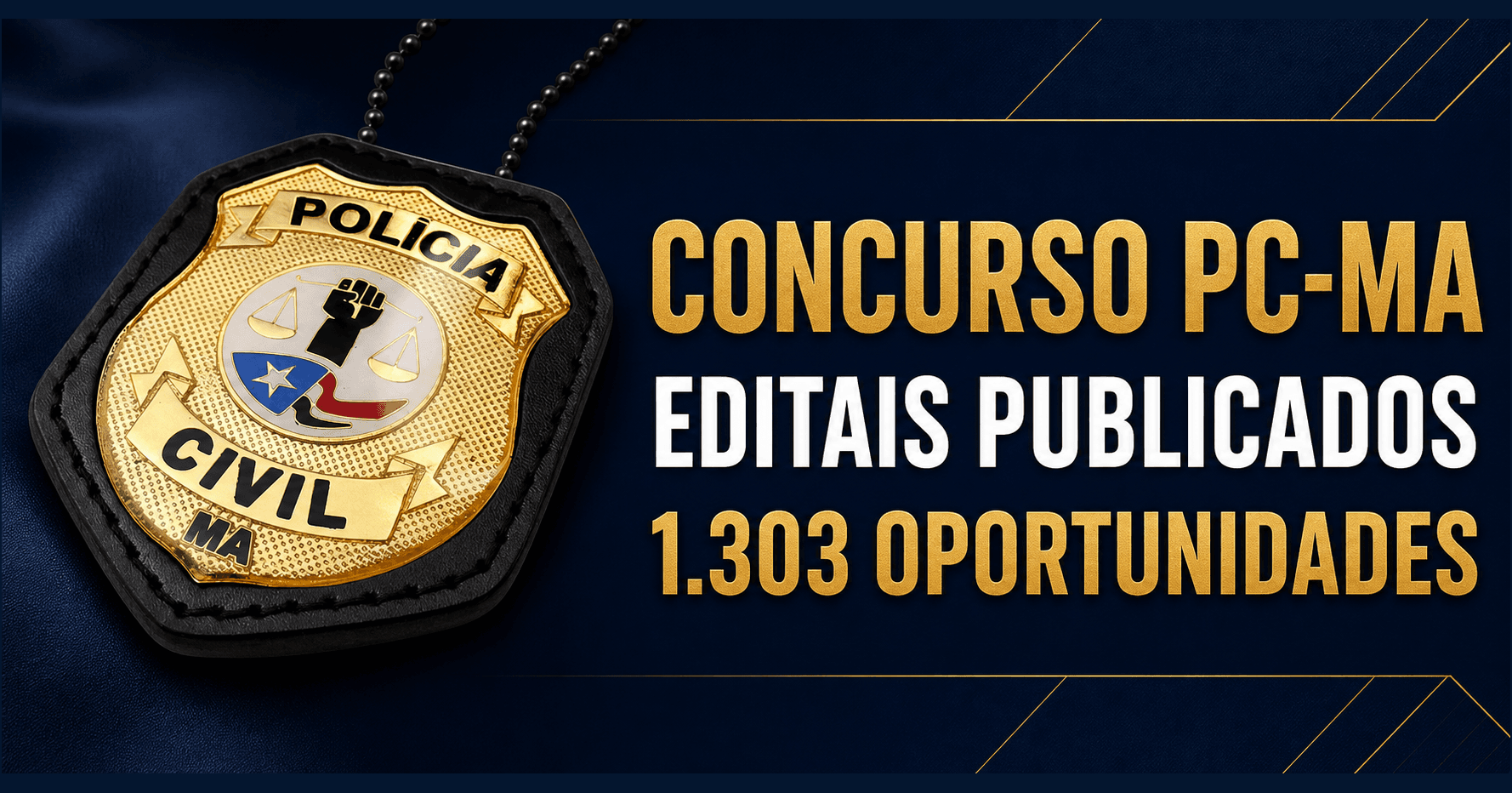 Distintivo da Polícia Civil do Maranhão com chamada para editais publicados do concurso PC-MA